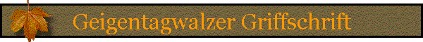 Geigentagwalzer Griffschrift