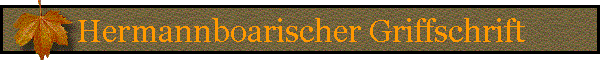 Hermannboarischer Griffschrift