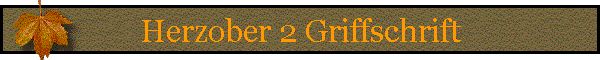 Herzober 2 Griffschrift