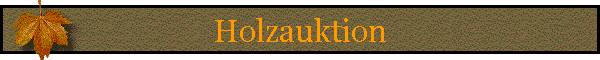 Holzauktion