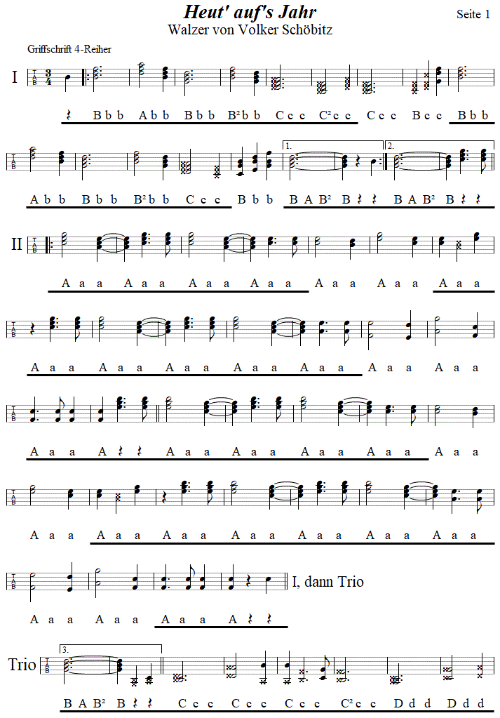 Heut' auf's Jahr, Walzer von Volker Schbitz, Seite 1  in Griffschrift fr Steirische Harmonika. 
Bitte klicken, um die Melodie zu hren.