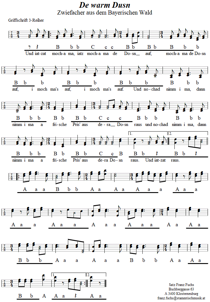 De warm Dusn (Dosn), Zwiefacher in Griffschrift für Steirische Harmonika. 
Bitte klicken, um die Melodie zu hören.
