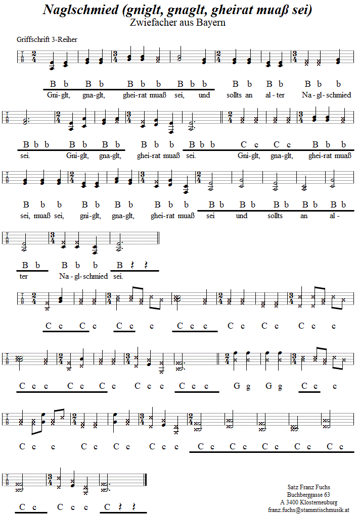 Naglschmied neu (gniglt, gnaglt, gheirat mua sei), Zwiefacher in Griffschrift fr Steirische Harmonika. 
Bitte klicken, um die Melodie zu hren.