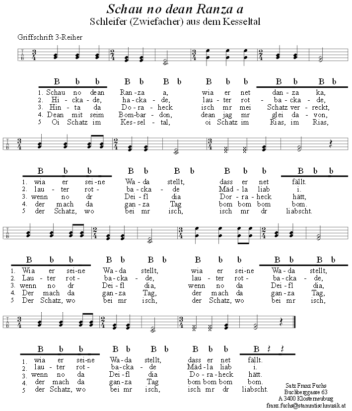 Schau no dean Ranza a, Zwiefacher in Griffschrift fr Steirische Harmonika. 
Bitte klicken, um die Melodie zu hren.