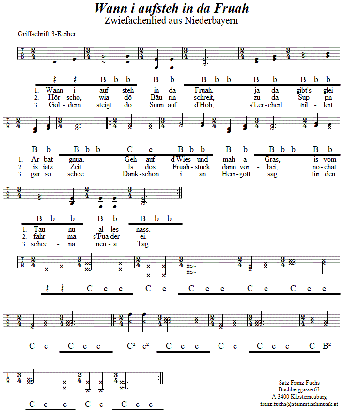 Wann i aufsteh in da Fruah, Zwiefachenlied in Griffschrift fr Steirische Harmonika. 
Bitte klicken, um die Melodie zu hren.